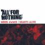 All For Nothing - Minds Awake/hearts Alive