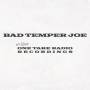 Bad Temper Joe - No Filter (One Take Radio Recordings)