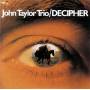 John Taylor Trio - Decipher