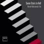 Marek Walarowski Trio - Seven Stairs to Hell