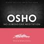 Shastro & Sirus - Osho No-Dimensions Meditation