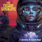The Fusion Syndicate - A Speedway On Saturn's Rings (PURPLE MARBLE)