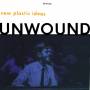 Unwound - New Plastic Ideas