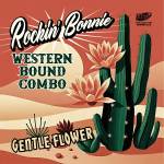 Rockin' Bonnie Western Bound Combo - Gentle Flower