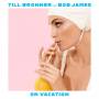 Till Brnner & Bob James - On Vacation