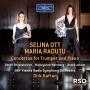 Selina Ott / Dirk Kaftan / ORF RSO - Werke fr Trompete,Klavier und Orchester