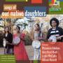 Our Native Daughters (Amythyst K Rhiannon Giddens - Songs Of Our Native Daughters (LP)