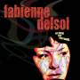 Fabienne Delsol - NO TIME FOR SORROWS (Ltd.White Vinyl)