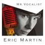 eric Martin - Mr. Vocalist