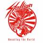 Stallion - Mounting The World (ltd.digipack)