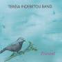 Teresa-Band- Indebetou - Present