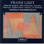 Vardan Mamikonian - Rhapsodie espagn./Vallee d'Obermann/Funerailles/+