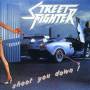 Street Fighter - Shoot Your Down