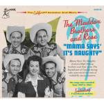 Maddox Brothers & Rose - Mama Says It's Naughty (3CD)