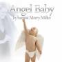 Merry Miller - Angel Baby