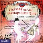 Dietmar Wunder - Geister auf der Metropolitan Line (ungekrzt)