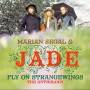 Marian Segal & Jade - Fly On Strangewings: The Anthology