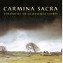 Carmina Sacra: L'essentiel De La Musiq / Various - Carmina Sacra: L'essentiel De La Musiq / Various