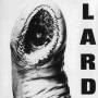 Lard - The Power Of Lard
