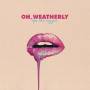Oh Weatherly - ImportCDs Lips Like Oxygen Vinyl Pop rock