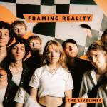 The Livelines - Framing Reality