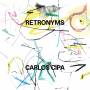 Carlos Cipa - Retronyms