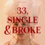 Teresa Bergman - 33,Single & Broke
