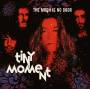 The Moon Is No Door - Tiny Moment
