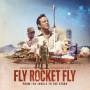 OST / Alma & Paul Gallister - Fly Rocket Fly