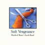 Manfred Mann's Earth Band - Soft Vengeance