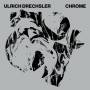 Ulrich Drechsler - Chrome (Gatefold/180g/Black/Vinyl)