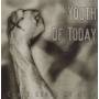 Youth Of Today - Can't Close My Eyes