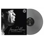 Bernard Allison - Chills & Thrills (180g Silver Vinyl)