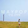 Maypop - Good-bye Thank You