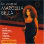 Marcella Bella - La Voce Di Marcella Bella