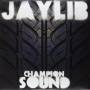 Jaylib - Champion Sound (2LP)