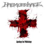 Haemorrhage - Apology For Pathology (Reissue)(Custom Splatter Ed