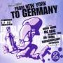 Various - From New York To Germany Vol.2