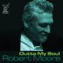 Robert Moore - Outta My SOul