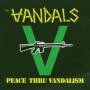 Vandals - Peace Thru Vandalism (Pic)