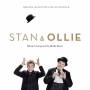 Rolfe Kent - Stan & Ollie Orig.Motion Pic Soundtrack