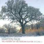 Marten Falk - Die Geschichte der russischen Gitarre vol. 2