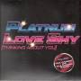 Platnum - Love Shy (thinking About You)