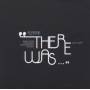 Aram Shelton / Arrive - There Was...