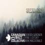 Canadian Jazz Collective - Septology-The Black Forest Session
