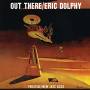 Eric Dolphy - Out There