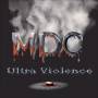 Mad Dog Cole - Ultra Violence