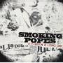 Smoking Popes - It's Been A Long Day