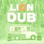 The Lions - This Generation In Dub