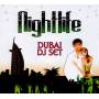 Various - Nightlife Dubai DJ Set
